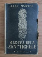 Axel Munthe - Cartea dela San Michele (1945)