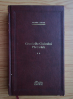 Charles Dickens - Cronicile Clubului Pickwick (volumul 2)
