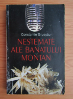 Constantin Gruescu - Nestemate ale Banatului montan
