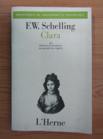 F. W. J. Schelling - Clara ou Du lien de la nature au monde des esprits