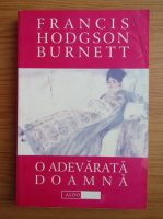 Frances Hodgson Burnett - O adevarata doamna