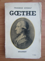 Frederic Gundolf - Goethe (volumul 1, 1932)