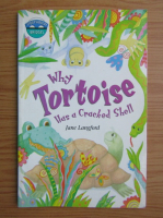 Jane Langton - Why tortoise has a cracked shell