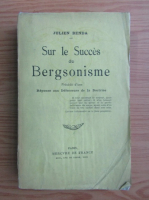 Julien Benda - Sur le succes du Bergsonisme (1929)