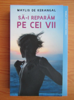 Maylis de Kerangal - Sa-i reparam pe cei vii