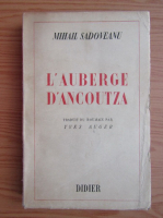 Mihail Sadoveanu - L'auberge d'Ancoutza (1943)