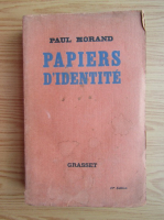 Paul Morand - Papiers d'identite (1931)