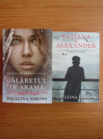 Paullina Simons - Calaretul de arama. Tatiana si Alexander (2 volume)