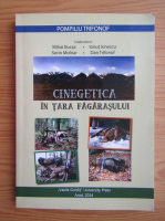 Pompiliu Trifonof - Cinegetica in Tara Fagarasului
