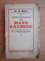 R. P. Huc - Dans la Chine (1927)
