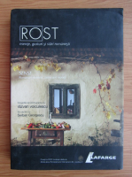 Rost. Esente, gusturi si stari romanesti