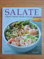 Salate, o reteta pentru fiecare zi din an, volumul 2. Aprilie, mai, iunie