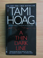 Tami Hoag - A thin dark line