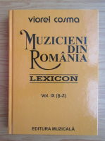 Viorel Cosma - Muzicieni din Romania (volumul 9)