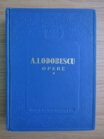 Anticariat: A. I. Odobescu - Opere (volumul 1)