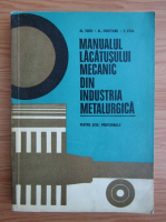 Alina Voicu - Manualul lacatusului mecanic din industria metalurgica