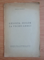 Aram M. Frenkian - Gelozia Zeilor la Vechii Greci (1945)