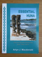 Arlyn J. Macdonald - Essential Huna