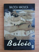 Anticariat: Balcica Maciuca - Balcic