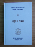 Cuviosul Paisie Aghioritul - Cuvinte duhovnicesti, volumul 4. Viata de familie