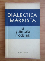 Dialectica marxista si stiintele moderne