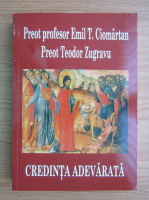 Emil T. Ciomartan - Credinta adevarata