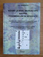 G. Semenescu - Viziune la nivel microscopic asupra fenomenelor de interfata