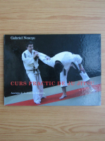 Gabriel Neacsu - Curs practic de Ju Jitsu