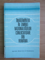 Invatamantul in limbile nationalitatilor conlocuitoare din Republica Socialista Romania