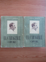 Ion Luca Caragiale - Opere (2 volume)