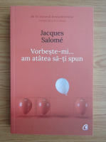 Jacques Salome - Vorbeste-mi... am atatea sa-ti spun