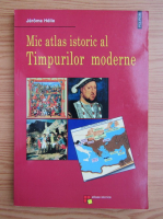 Jerome Helie - Mic atlas istoric al timpurilor moderne