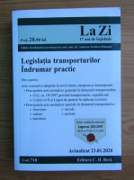 La Zi. Legislatia transporturilor. Indrumar practic