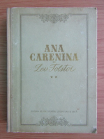 Lev Tolstoi - Ana Carenina (volumul 2, 1948)