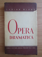 Lucian Blaga - Opera dramatica (editie Princeps, volumul 1, 1942)