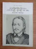 Petru Munteanu - Monografia liceului Gheorghe Lazar din Sibiu