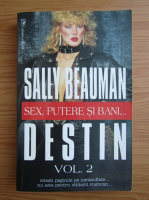 Anticariat: Sally Beauman - Destin (volumul 2)