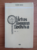 Teodor Tanco - Virtus Romana Rediviva (volumul 3)