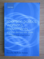 Abortion politics, women's movements, and the democratic state