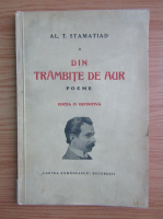 Al. T. Stamatiad - Din trambitele de aur (1930)