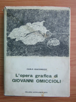 Carlo Giacomozzi - L'opera grafica di Giovanni Omiccioli