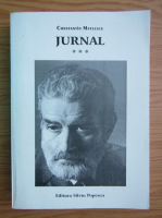 Constantin Mateescu - Jurnal (volumul 3)