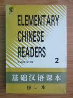 Elementary chinese readers (volumul 2)