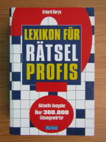Erhard Gorys - Lexikon fur Ratsel Profis