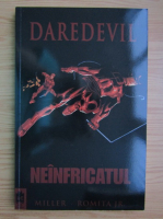 Frank Miller - Daredevil Neinfricatul