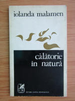 Iolanda Malamen - Calatorie in natura
