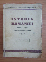 Anticariat: Istoria Romaniei. Manual unic pentru clasa a VIII-a secundara (1947)