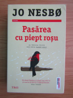 Jo Nesbo - Pasarea cu piept rosu 