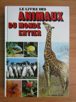 Le livre des animaux du monde entier