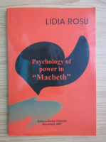 Lidia Rosu - Psychology of power in Macbeth